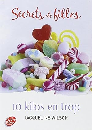 Seller image for Secrets de filles - Tome 2 - 10 kilos en trop for sale by Dmons et Merveilles
