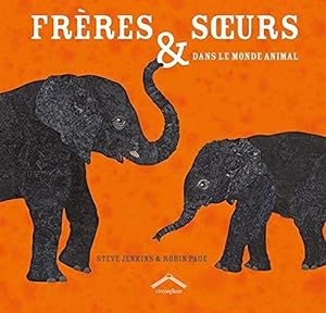 Seller image for Frres et soeurs dans le monde animal for sale by Dmons et Merveilles