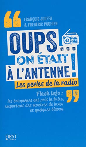 Seller image for Oups. on tait  l'antenne for sale by Dmons et Merveilles