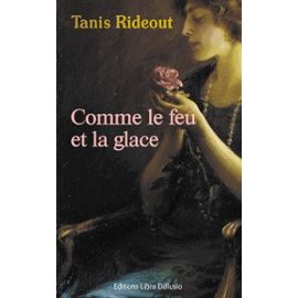Seller image for Comme le feu et la glace for sale by Dmons et Merveilles