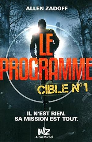 Seller image for Le Programme - Cible n1 for sale by Dmons et Merveilles