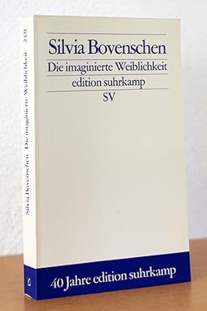 Bild des Verkufers fr Die imaginierte Weiblichkeit. Exemplarische Untersuchungen zu kulturgeschichtlichen und literarischen Prsentationsformen des Weiblichen zum Verkauf von AMSELBEIN - Antiquariat und Neubuch