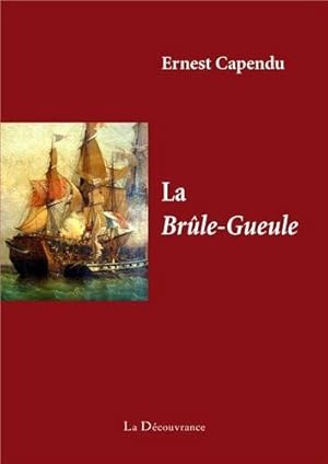 Seller image for La Brle-Gueule for sale by Dmons et Merveilles