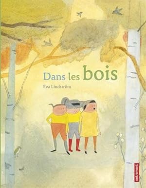 Bild des Verkufers fr Dans les bois zum Verkauf von Dmons et Merveilles