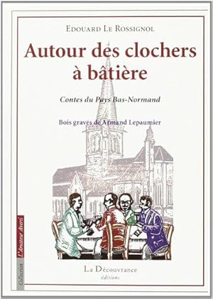 Imagen del vendedor de Autour des Cloches a Batiere a la venta por Dmons et Merveilles