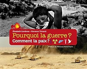 Seller image for Pourquoi la guerre? Comment la paix for sale by Dmons et Merveilles