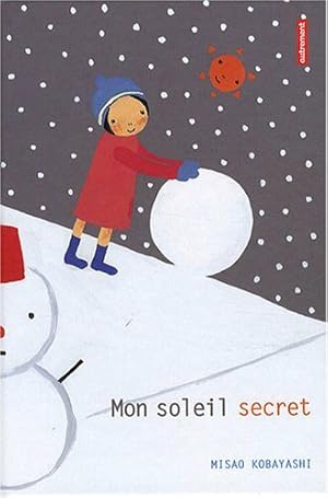 Seller image for Mon soleil secret for sale by Dmons et Merveilles