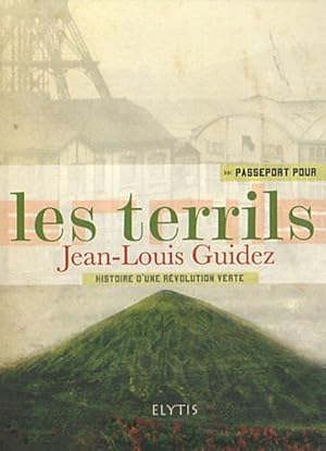 Seller image for Passeport pour les terrils for sale by Dmons et Merveilles