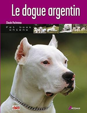 Seller image for DOGUE ARGENTIN for sale by Dmons et Merveilles