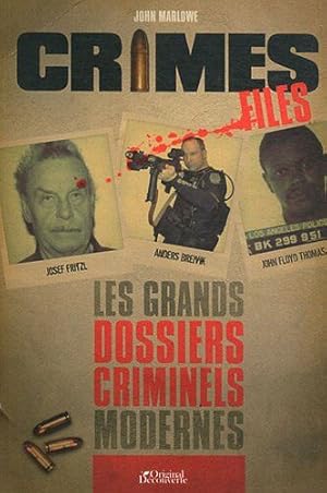 Image du vendeur pour Crime Files : Les grands dossiers criminels modernes mis en vente par Dmons et Merveilles