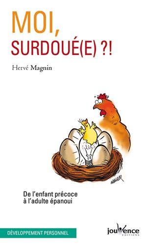 Seller image for Moi surdou(e) ?! De l'enfant prcoce  l'adulte panoui for sale by Dmons et Merveilles