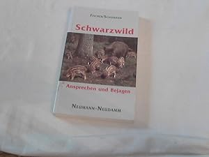 Seller image for Schwarzwild : ansprechen und bejagen. M. Fischer/H.-G. Schumann for sale by Versandhandel Rosemarie Wassmann