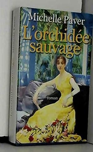 Seller image for L'orchide sauvage for sale by Dmons et Merveilles
