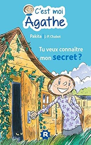 Imagen del vendedor de C'est moi Agathe - Tu veux connaitre mon secret a la venta por Dmons et Merveilles