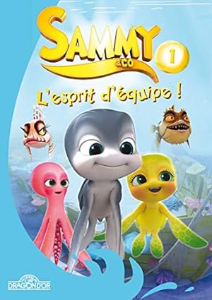 Image du vendeur pour Sammy - L'esprit d'quipe mis en vente par Dmons et Merveilles