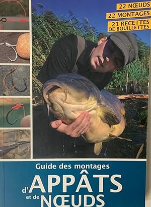 Image du vendeur pour Guide des montages d'APPATS et de NOEUDS mis en vente par Dmons et Merveilles