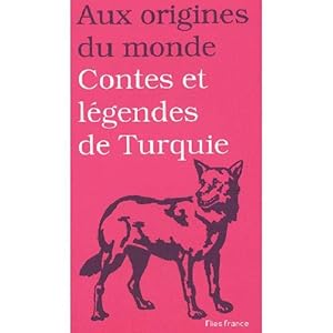 Image du vendeur pour Contes et legendes de turquie mis en vente par Dmons et Merveilles