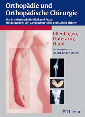 Seller image for Orthopdie und orthopdische Chirurgie : Ellbogen und Hand for sale by Studibuch