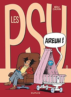 Seller image for Les Psy tome 8 : Areuh for sale by Dmons et Merveilles