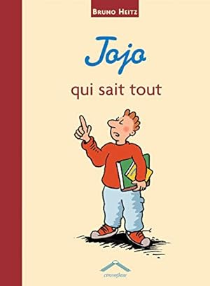 Image du vendeur pour Jojo qui sait tout mis en vente par Dmons et Merveilles