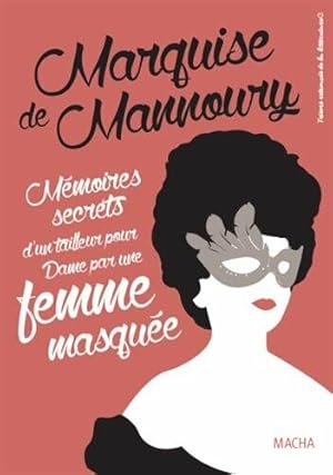 Image du vendeur pour Mmoires secrets d'un tailleur pour dames par une femme masque mis en vente par Dmons et Merveilles