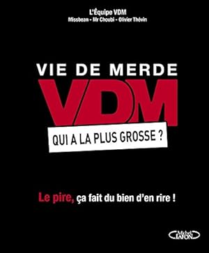 Image du vendeur pour VDM Qui a la plus grosse mis en vente par Dmons et Merveilles