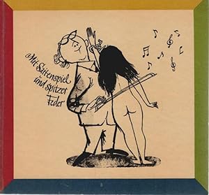 Image du vendeur pour Mit Saitenspiel und spitzer Feder : e. musikalisches Karikaturenkabinett. Hans-Peter Mller mis en vente par Schrmann und Kiewning GbR