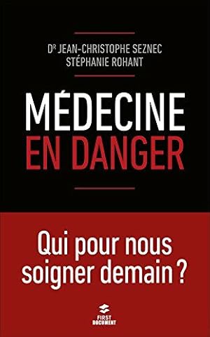 Seller image for Mdecine en danger for sale by Dmons et Merveilles