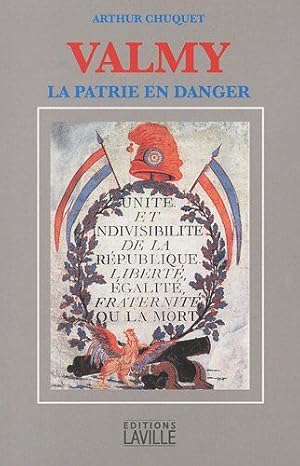 Imagen del vendedor de Valmy : La patrie en danger a la venta por Dmons et Merveilles