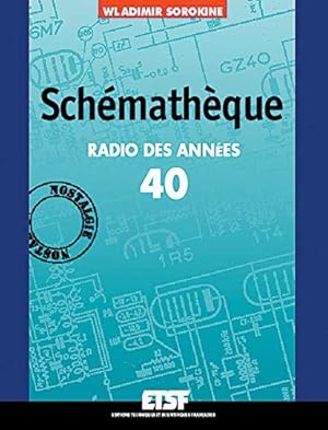 Image du vendeur pour Schmathque - Radio des annes 40 mis en vente par Dmons et Merveilles