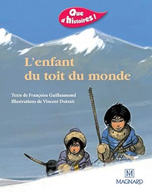 Seller image for L'enfant du toit du monde for sale by Dmons et Merveilles