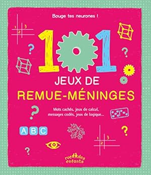 Seller image for 101 jeux de remue-mninges for sale by Dmons et Merveilles