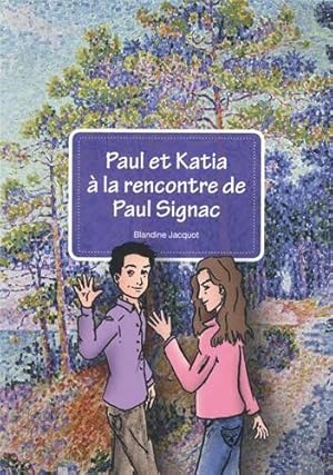 Bild des Verkufers fr Paul et Katia a la Rencontre de Paul Signac zum Verkauf von Dmons et Merveilles