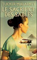 Image du vendeur pour Le sacrifice des sables mis en vente par Dmons et Merveilles