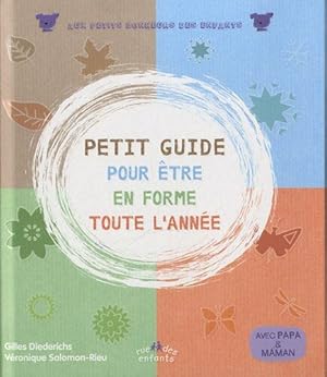 Bild des Verkufers fr Petit guide pour tre en forme toute l'anne zum Verkauf von Dmons et Merveilles
