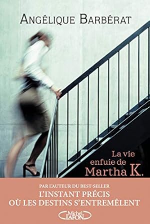 Seller image for La vie enfuie de Martha K for sale by Dmons et Merveilles