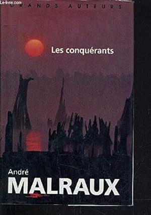 Image du vendeur pour Les conqurants : Version dfinitive (Grands auteurs) [Reli] by Malraux Andr mis en vente par Dmons et Merveilles