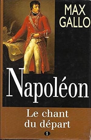 Image du vendeur pour Le chant du dpart (Napolon.) mis en vente par Dmons et Merveilles