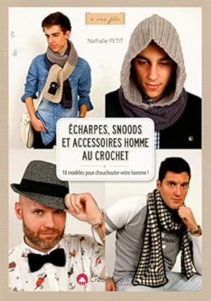Bild des Verkufers fr charpes snoods et accessoires pour hommes au crochet zum Verkauf von Dmons et Merveilles