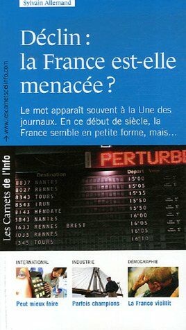 Image du vendeur pour Dclin - la France est-elle menace mis en vente par Dmons et Merveilles