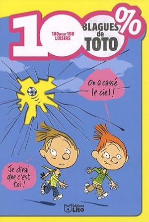 Bild des Verkufers fr 100% blagues de Toto zum Verkauf von Dmons et Merveilles