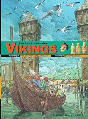 Bild des Verkufers fr Sur les traces des Vikings zum Verkauf von Dmons et Merveilles