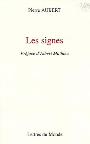 Seller image for Les Signes for sale by Dmons et Merveilles