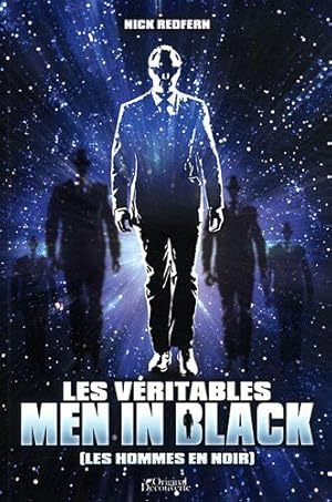 Bild des Verkufers fr Les vritables Men in black (les hommes en noir) zum Verkauf von Dmons et Merveilles