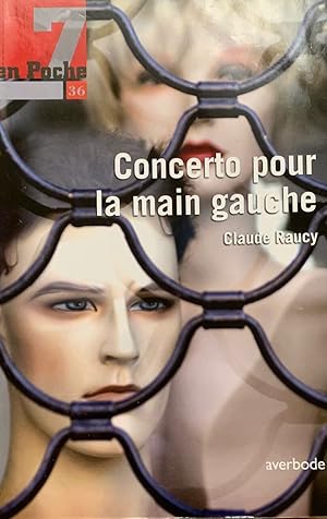 Seller image for 7 en Poche - Concerto pour la main gauche for sale by Dmons et Merveilles
