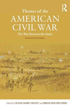 Image du vendeur pour Themes of the American Civil War : The War Between the States mis en vente par GreatBookPricesUK