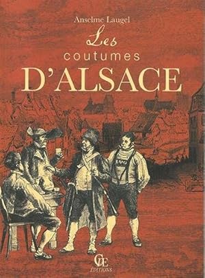 Image du vendeur pour Les coutumes d'Alsace mis en vente par Dmons et Merveilles