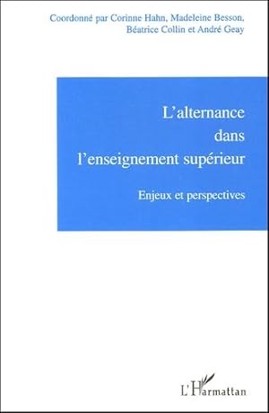 Seller image for L'alternance dans l'enseignement suprieur: Enjeux et perspectives for sale by Dmons et Merveilles