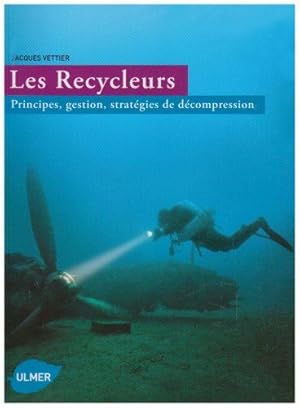 Image du vendeur pour Les Recycleurs mCCR- Principes gestion strategies de dcompression mis en vente par Dmons et Merveilles