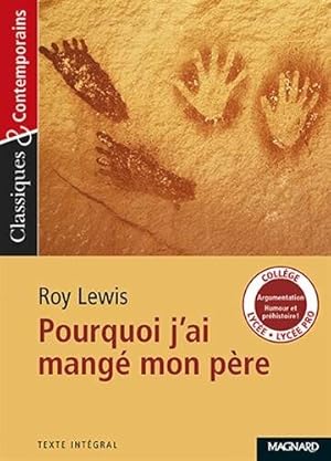 Image du vendeur pour Classiques et contemporains - Lyce : Roy Lewis : Pourquoi j'ai mang mon pre mis en vente par Dmons et Merveilles